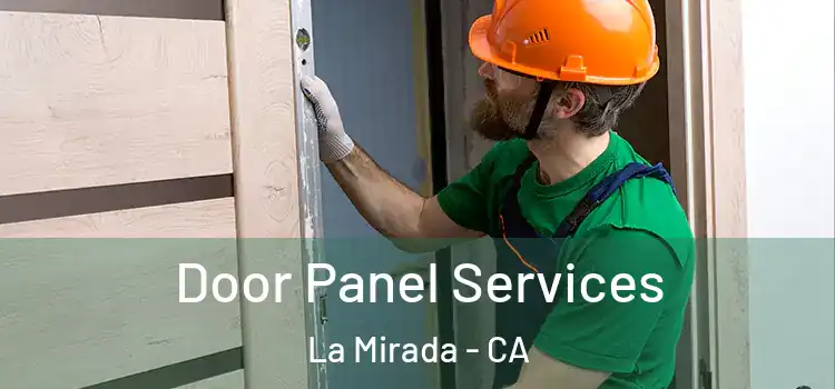 Door Panel Services La Mirada - CA